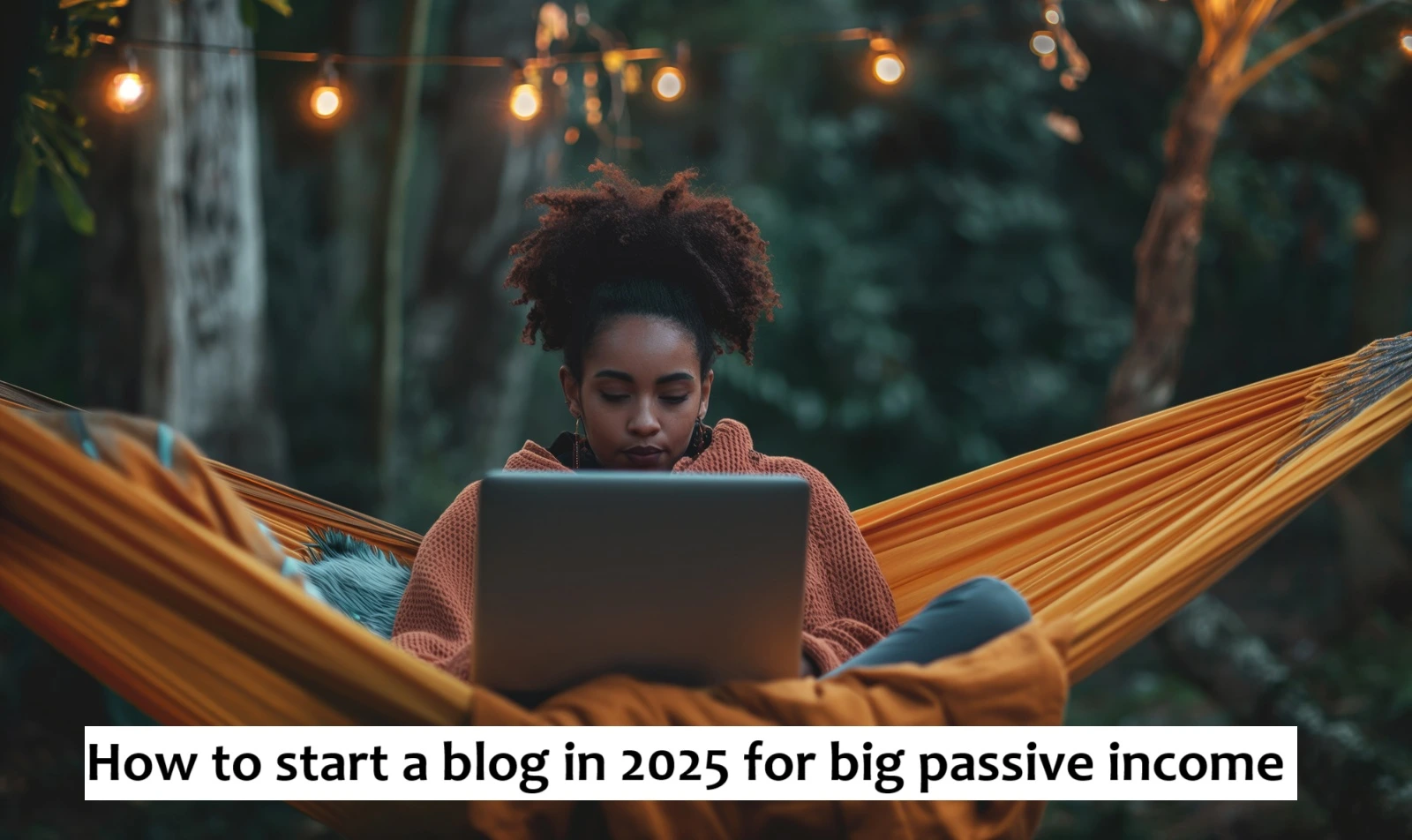 How to Start a Blog in 2025 that Pays You