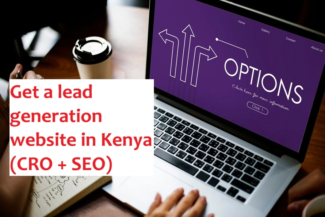 How to Create a Lead Generation Website in Kenya